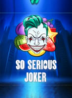 So Serious Joker