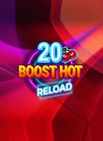20 Boost Hot Reload