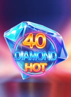 40 Diamond Hot