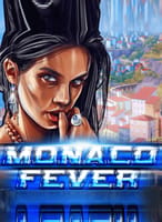 Monaco Fever