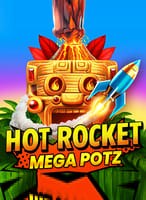Hot Rocket Mega Potz