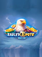 Eagles 3 Pots: Hold&Win