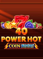 40 Power Hot Coin Boost