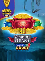 40 Vampire Beast Triple Boost Golden Coins Link
