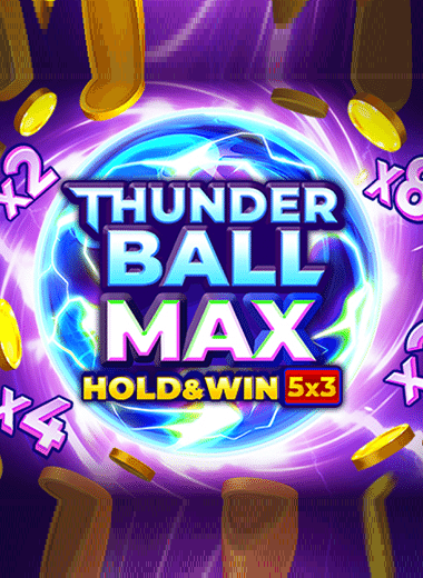 Thunder Ball Max