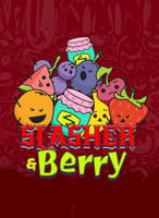 Slasher & Berry