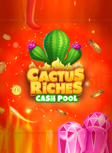 Cactus Riches: Cash Pool