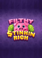 Filthy Stinkin Rich